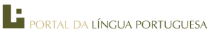 Com a publicação do Vocabulário Ortográfico Comum da Língua Portuguesa, a plataforma do Portal da Língua Portuguesa e os dados recursos nele disponibilizados serão, até maio de 2015, alvo de alterações pontuais.